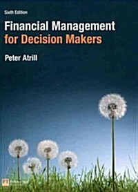 Financial Management for Decision Makers (Paperback, 6th)