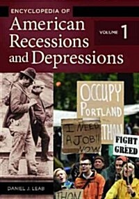Encyclopedia of American Recessions and Depressions: [2 Volumes] (Hardcover)