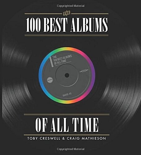 100 Best Albums of All Time (Hardcover)
