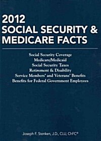 Social Security & Medicare Facts 2012 (Paperback)