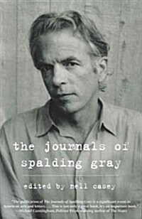 The Journals of Spalding Gray (Paperback, Reprint)