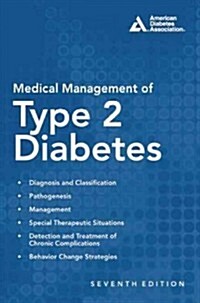 Medical Management of Type 2 Diabetes (Paperback, 7)