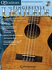 Kevs QuickStart for Fingerstyle Ukulele: For Soprano, Concert or Tenor Ukuleles in Standard C Tuning (High G) (Paperback)