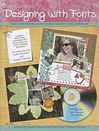 Digi-Scrappin 103: Designing with Fonts CD (Paperback)