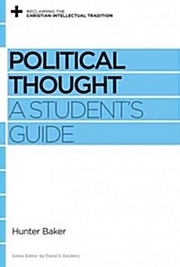 Political Thought: A Students Guide (Paperback)