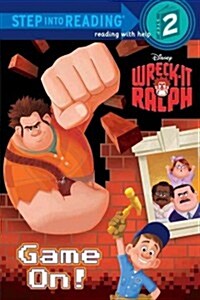 Wreck-It Ralph: Game On! (Library Binding)