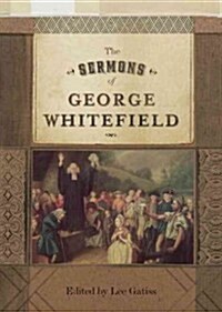 The Sermons of George Whitefield (Two-Volume Set) (Hardcover)