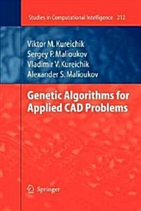 Genetic Algorithms for Applied CAD Problems (Paperback)