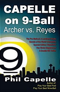 Capelle on 9-Ball: Archer V. Reyes (Hardcover)