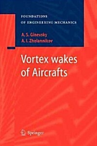 Vortex Wakes of Aircrafts (Paperback)
