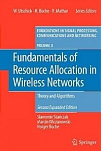 Fundamentals of Resource Allocation in Wireless Networks: Theory and Algorithms (Paperback, 2)