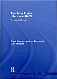 Teaching English Literature 16-19 : An Essential Guide (Hardcover)