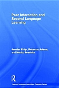 Peer Interaction and Second Language Learning (Hardcover, New)