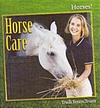 Horse Care (Library Binding)