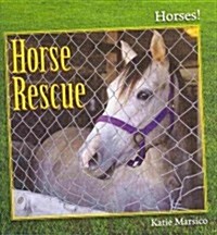 Horse Rescue (Library Binding)