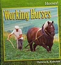 Working Horses (Library Binding)