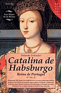 Catalina de Habsburgo (Paperback)