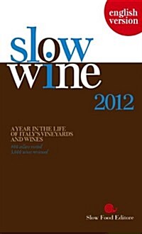 Slow Wine 2012 (Paperback)