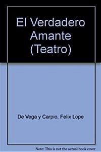 El Verdadero Amante (Hardcover)