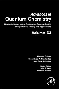 Unstable States in the Continuous Spectra (II: Interpretation, Theory and Applications): Volume 63 (Hardcover)