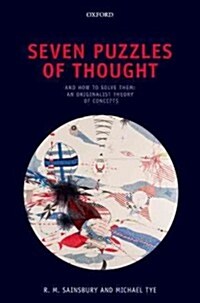 Seven Puzzles of Thought : And How to Solve Them: An Originalist Theory of Concepts (Hardcover)