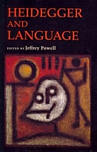 Heidegger and Language (Paperback)