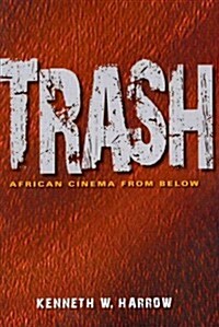 Trash: African Cinema from Below (Paperback)