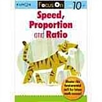 Focus on Speed, Proportion & Ratio (Paperback)