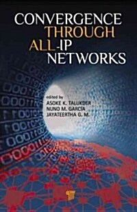 Convergence Through All-IP Networks (Hardcover)