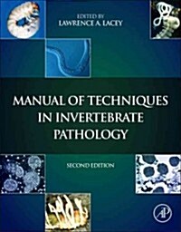 Manual of Techniques in Invertebrate Pathology (Paperback, 2)