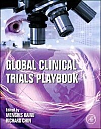 Global Clinical Trials Playbook: Capacity and Capability Building (Hardcover)