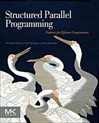 [중고] Structured Parallel Programming: Patterns for Efficient Computation (Paperback)
