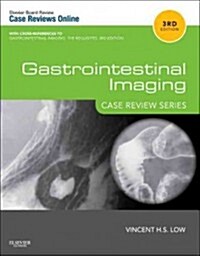 Gastrointestinal Imaging: Case Review Series (Paperback, 3)