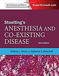Stoeltings Anesthesia and Co-Existing Disease with Online Access (Hardcover, 6)