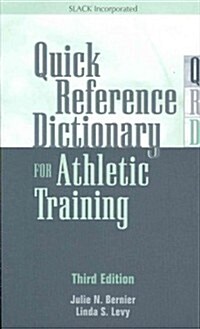 Quick Reference Dictionary for Athletic Training (Paperback, 3)