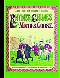 Rhymes & Chimes from Mother Goose (Paperback)