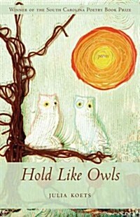 Hold Like Owls (Paperback)