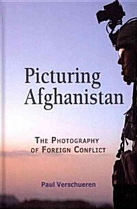 Picturing Afghanistan (Hardcover)