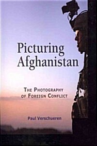 Picturing Afghanistan (Paperback)