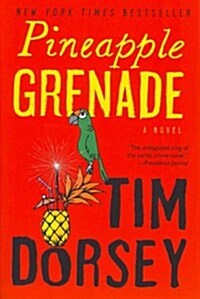 Pineapple Grenade: [A Novel] (Paperback)