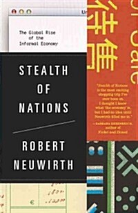 Stealth of Nations: The Global Rise of the Informal Economy (Paperback)