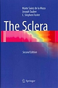 The Sclera (Hardcover, 2, 2012)