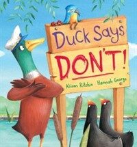 Duck Says Don't (Hardcover)