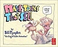 Make Toons That Sell Without Selling Out (Paperback)