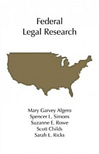 Federal Legal Research (Paperback)