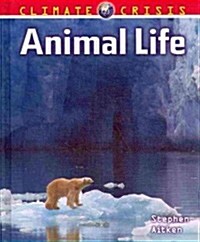 Animal Life (Library Binding)
