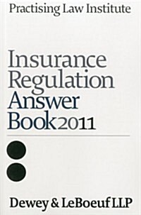 Insurance Regulation Answer Book 2011 (Paperback)