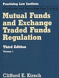 Mutual Funds and Exchange Traded Funds Regulation (Spiral, 3)