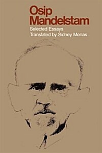 Osip Mandelstam: Selected Essays (Paperback)