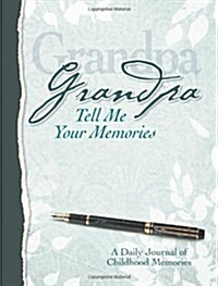 Grandpa, Tell Me Your Memories (Hardcover, JOU)